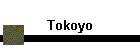 Tokoyo